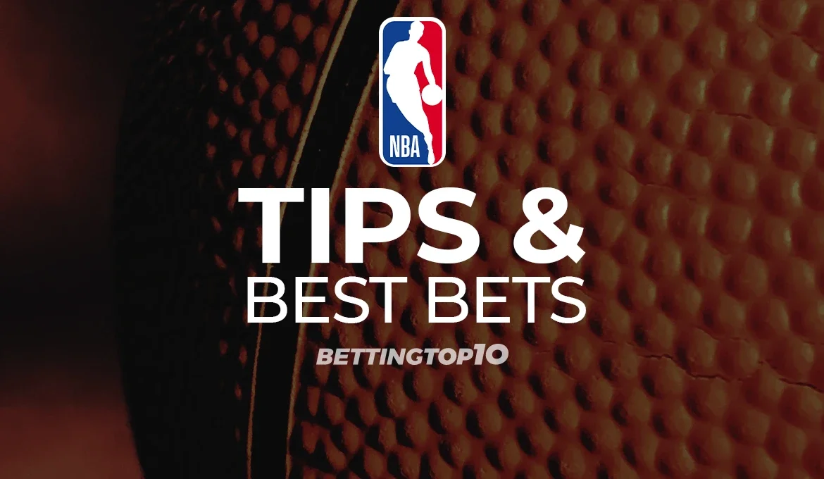 NBA Tips & Best Bets NBA Tips & Best Bets