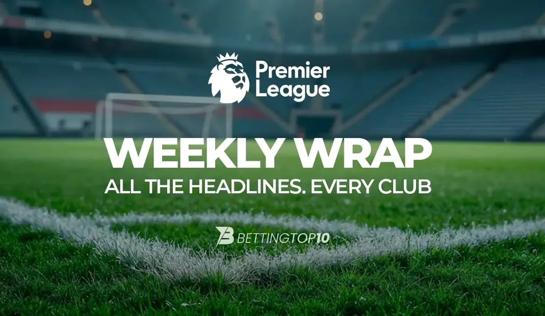 EPL WEEKLY WRAP