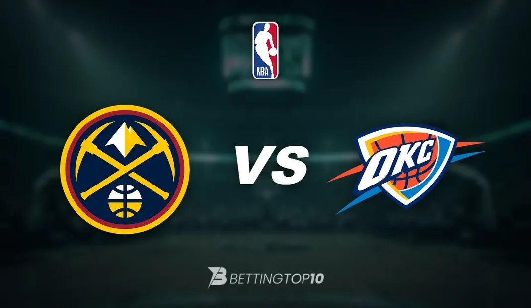 Denver Nuggets vs Oklahoma City Thunder NBA prediction and betting tips